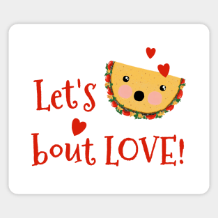 Let's Taco Bout Love Sticker